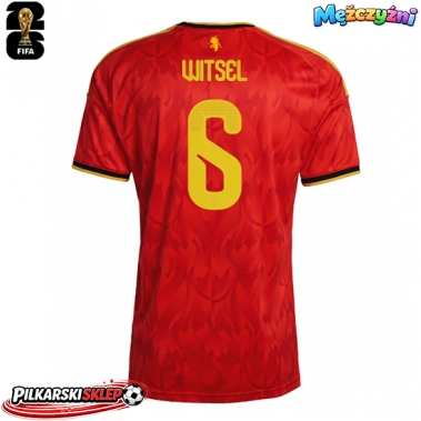 Belgia Axel Witsel #6 Koszulka Podstawowa MŚ 2026 Krótki Rękaw