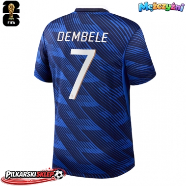Francja Ousmane Dembele #7 Koszulka Podstawowa MŚ 2026 Krótki Rękaw