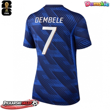 Francja Ousmane Dembele #7 Koszulka Podstawowa damskie MŚ 2026 Krótki Rękaw