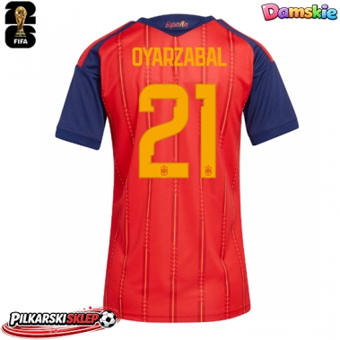 Hiszpania Mikel Oyarzabal #21 Koszulka Podstawowa damskie MŚ 2026 Krótki Rękaw