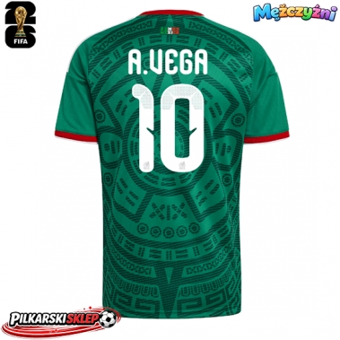 Meksyk Alexis Vega #10 Koszulka Podstawowa MŚ 2026 Krótki Rękaw