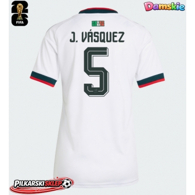Meksyk Johan Vasquez #5 Koszulka Wyjazdowa damskie MŚ 2026 Krótki Rękaw