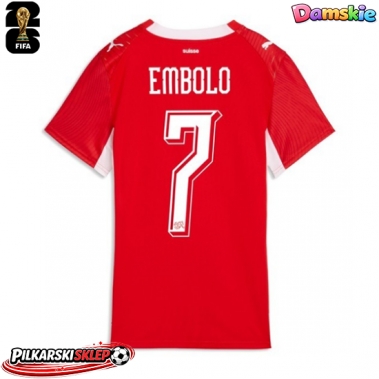 Szwajcaria Breel Embolo #7 Koszulka Podstawowa damskie MŚ 2026 Krótki Rękaw